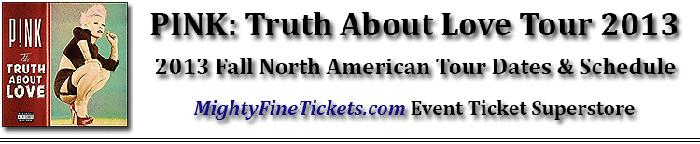 Pink Tour Concert in North Little Rock, AR Tickets 2013 Verizon Arena