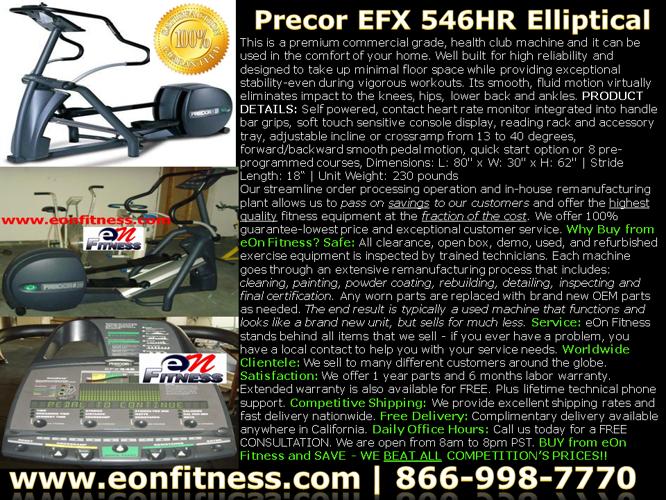 Precor EFX 546HR Elliptical - Refurbished - BEST DEALS HERE! Price Match Guarantee