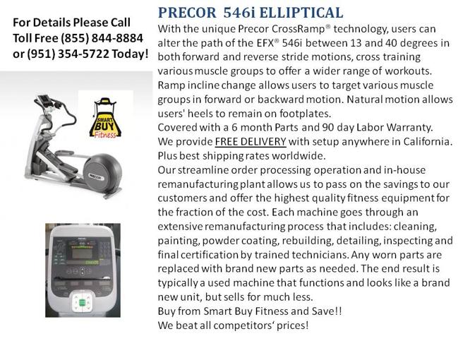 Precor efx 546i Elliptical - Fully Remanufactured - BEST DEALS HERE! Price Match Guarantee