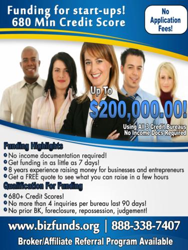 $$$ Raise money for business with good credit, no fees / inquiry to apply Minimum 680 Credit score