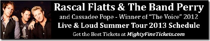Rascal Flatts Live & Loud Tour 2013 Dates, Concert Tickets & Schedule