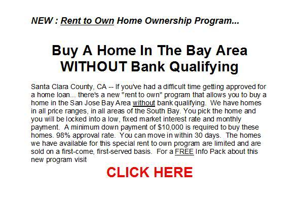 Rent to Own Saratoga, Small Down payment, No Banks, Owner financing