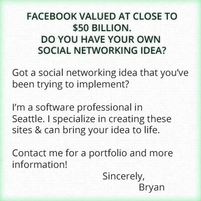 Social Networking Ideas? Facebook is Valued at 50 Billion! What's Your Idea?