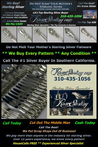 Sterling Silver Buyer Los Angeles ** Do Not Melt Your Mother's Sterling Silver ** We Pay MORE