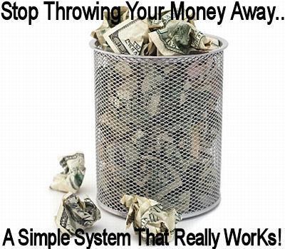 Stop Throwing Your Money In The Trash!454