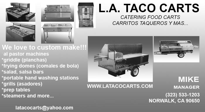 Taco Carts/ Custom Catering Equipment/ Grills/ Griddles/ Fryers/ Mobile Sinks Call Now