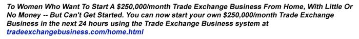 ? The Complete System To Start A $250,000/month Trade Exchange Business ?