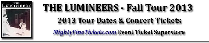 The Lumineers Fall Tour Dates 2013 Concert Tickets Lumineers Schedule