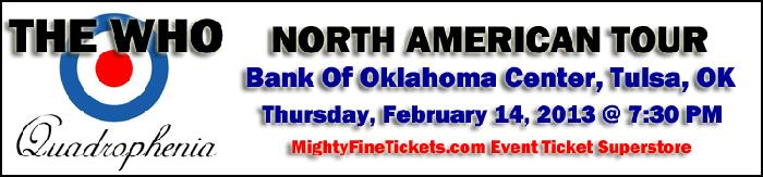 THE WHO Quadrophenia Tour Bank of OK Center Tulsa Feb 14, 2013 Tickets
