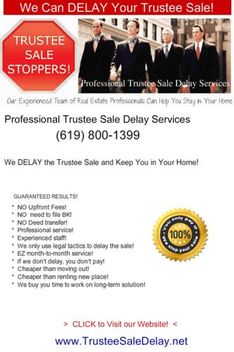 > TRUSTEE SALE DELAY SERVICES! --- Stay in Your Home! - NO Upfront Fees!