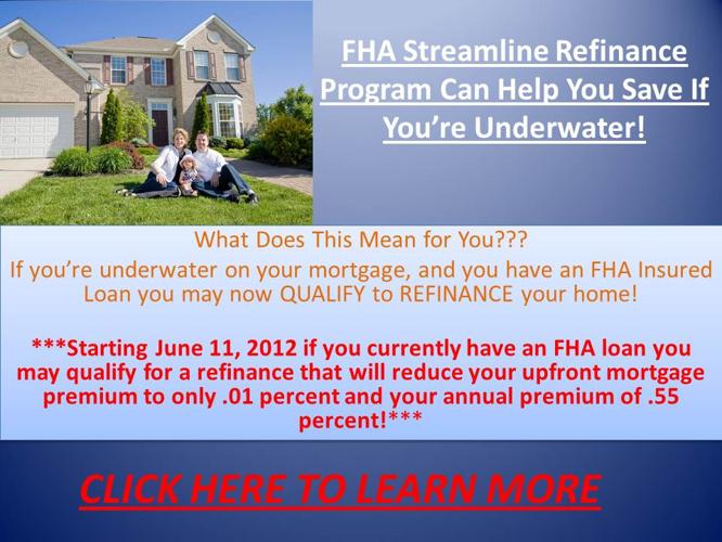 Underwater and have an FHA loan in Chico? You can now Refinance!