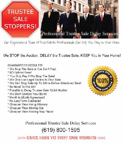 >>> WE STOP THE TRUSTEE SALE! --- Stay In Your Home! <<<