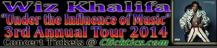 Wiz Khalifa Concert Tickets Scranton, PA Under the Influence of Music 7/24/14