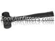 Titan 63116 TIT63116 16 oz. Dead Blow Hammer
Features and Benefits:
Rubber coated
Cushion grip
Price: $8.95
Source: http://www.tooloutfitters.com/16-oz.-dead-blow-hammer.html