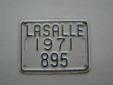 1971 Lasalle bicycle license plate
I think this is a campus plate required by Lasalle University in Lasalle, IL. Edges are a little rough and it has some light surface rust but nothing that won't clean up.
Item No.: 16
Condition: Avg
Height: 4
Width: 2
