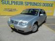 Â .
Â 
2003 Volkswagen Jetta Sedan GL
$5995
Call (903) 225-2865 ext. 41
Sulphur Springs Dodge
(903) 225-2865 ext. 41
1505 WIndustrial Blvd,
Sulphur Springs, TX 75482
We take great pride in the quality of our pre-owned vehicles. Before a car or truck is put