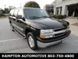Hampton Automotive
3700 Fernandina Rd, Columbia, South Carolina 29210 -- 803-750-4800
2004 Chevrolet Suburban 1500 LS Pre-Owned
803-750-4800
Price: $11,995
Ask for your FREE CarFax report
Click Here to View All Photos (50)
Ask for your FREE CarFax report