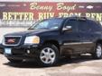 Â .
Â 
2004 GMC Envoy XL SLT
$12900
Call (806) 553-7962 ext. 66
Benny Boyd Lubbock
(806) 553-7962 ext. 66
5721 Frankford Ave,
Lubbock, TX 79424
This Envoy XL has a clean CarFax history report. Non-Smoker. Rear A/C & Heat. Premium Sound. Easy to use Steering