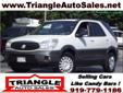 Triangle Auto Sales
4608 Fayetteville Road, Â  Raleigh, NC, US -27603Â  -- 919-779-1186
2005 Buick Rendezvous
Price: $ 9,995
Click here for finance approval 
919-779-1186
About Us:
Â 
Providing the Triangle with quality automobiles for over 25 years !Agentes