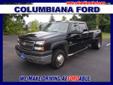 Â .
Â 
2005 Chevrolet Silverado 3500
$12988
Call (330) 400-3422 ext. 185
Columbiana Ford
(330) 400-3422 ext. 185
14851 South Ave,
Columbiana, OH 44408
CARFAX: Buy Back Guarantee, Clean Title, No Accident. 2005 Chevrolet Silverado 3500 CREW CAB DUALLY 4X4.
