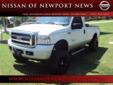 Â .
Â 
2005 Ford Super Duty F-350 SRW
$22990
Call (888) 692-6988 ext. 8
Nissan of Newport News
(888) 692-6988 ext. 8
12925 Jefferson Avenue,
Newport News, VA 23608
Power Stroke 6.0L V8, 4WD, BUBBA TRUCK, CLEAN CARFAX, LOCAL TRADE, and MANAGER'S SPECIAL.