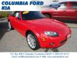 .
2006 Mazda MX-5 Miata
$16990
Call (860) 724-4073
Columbia Ford Kia
(860) 724-4073
234 Route 6,
Columbia, CT 06237
Extremely sharp!!! How comforting is it knowing you are always prepared with this reputable 2006 MX-5 MX-5* Includes a CARFAX buyback