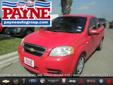 Â .
Â 
2007 Chevrolet Aveo
$9741
Call
Payne Weslaco Motors
2401 E Expressway 83 2401,
Weslaco, TX 77859
1.6L 4-Cylinder MFI DOHC E-TEC II 16V, 4 Speakers, AM/FM Stereo w/4-Speakers, and Single-Zone Manual Air Conditioning. Dare to compare! True Beauty! You