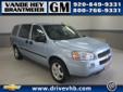 Â .
Â 
2007 Chevrolet Uplander
$9998
Call (920) 482-6244 ext. 213
Vande Hey Brantmeier Chevrolet Pontiac Buick
(920) 482-6244 ext. 213
614 North Madison,
Chilton, WI 53014
This one owner, locally traded vehicle has been fully inspected and has never been in