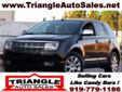 Triangle Auto Sales
4608 Fayetteville Road, Â  Raleigh, NC, US -27603Â  -- 919-779-1186
2007 Lincoln MKX
Price: $ 14,900
Click here for finance approval 
919-779-1186
About Us:
Â 
Providing the Triangle with quality automobiles for over 25 years !Agentes de