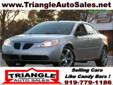 Triangle Auto Sales
4608 Fayetteville Road, Â  Raleigh, NC, US -27603Â  -- 919-779-1186
2007 Pontiac G6 GTP
Price: $ 10,900
Click here for finance approval 
919-779-1186
About Us:
Â 
Providing the Triangle with quality automobiles for over 25 years !Agentes