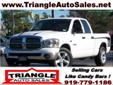 Triangle Auto Sales
4608 Fayetteville Road, Â  Raleigh, NC, US -27603Â  -- 919-779-1186
2008 Dodge Ram 1500 ST
Price: $ 13,900
Click here for finance approval 
919-779-1186
About Us:
Â 
Providing the Triangle with quality automobiles for over 25 years