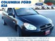 Â .
Â 
2010 Hyundai Accent
$11898
Call (860) 724-4073 ext. 58
Columbia Ford Kia
(860) 724-4073 ext. 58
234 Route 6,
Columbia, CT 06237
No trip is too far, nor will it be too boring** Real gas sipper!!! 36 MPG Hwy.. All Around stud!!! Less than 28k miles!!!
