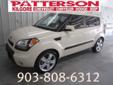 Â .
Â 
2010 Kia Soul
$15998
Call (903) 225-2708 ext. 902
Patterson Motors
(903) 225-2708 ext. 902
Call Stephaine For A Super Deal,
Kilgore - UPSIDE DOWN TRADES WELCOME CALL STEPHAINE, TX 75662
MAKE SURE TO ASK FOR STEPHAINE BARBER INTERNET MANAGER OF