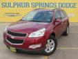 Â .
Â 
2011 Chevrolet Traverse LT w/2LT
$22991
Call (903) 225-2865 ext. 196
Sulphur Springs Dodge
(903) 225-2865 ext. 196
1505 WIndustrial Blvd,
Sulphur Springs, TX 75482
This Traverse is a 1 owner in Great Condition. Non-Smoker. LOW MILES!!! 31115 3rd Row