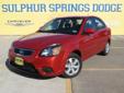 Â .
Â 
2011 Kia Rio LX
$14980
Call (903) 225-2865 ext. 63
Sulphur Springs Dodge
(903) 225-2865 ext. 63
1505 WIndustrial Blvd,
Sulphur Springs, TX 75482
CUTE!! Orange Cloth seats, easy to clean!! This Rio is a 1 owner in Great Condition. Non-Smoker. LOW
