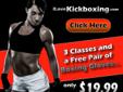 Forget the Gym or your Workout Machines!
Get Fit Fast with the best Kick Boxing Class in town!
Click here to register for our 3-Class web special for only $19.99!
[FREE BOXING GLOVES - $45 value, while supplies last!]
Get in shape today! - Kickboxing