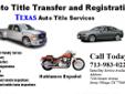 Texas Title Express!
Call Today 713-983-0222
We can handle all you Auto Insurance, Auto Titles, Auto Registration Stickers, Auto License Plates needs.We are a One Stop Service ..
With one call to us at 713-983-0222 we can get you insured if you need