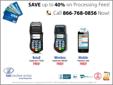 Guaranteed Lowest Rates!...... ?Call 866-768-0856 Now!.... FREE Credit Card Machine Processing Terminal