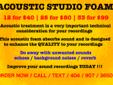 ??
Enhance the sound quality of your recordings!!! ?Sound absorbing foam designed to reduce echo within your recording environment!!! ?It enhances sound quality and aesthetics of a recording or listening environment | | ? $80 25 foam panels (12 inch x12