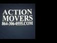 Local & Long Distance Moving..... PSC / ORS# 9793....MC 753306
Action Movers is a local & long distance. Full Service Mover. We pack, load and unload. We cover the Pickens, Anderson and Greenville areas.
We bring tools and dollies. We also do Auto