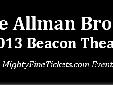 The Allman Brothers Band Beacon Theatre Residency
10 Concert Dates Scheduled for the Beacon Theatre, NYC, New York
The Allman Brothers Band Beacon Theatre Residency takes place in March 2013 for 10 concerts! The Allman Brothers Band has been doing annual