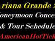 Ariana Grande Concert Tickets: Oklahoma City, OK - Chesapeake Energy Arena
Ariana Grande 2015 The Honeymoon Tour
Ariana Grande concert at the Chesapeake Energy Arena in Oklahoma City, Oklahoma on April 3, 2015. Use the link below to get the best concert