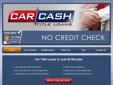 Looking for Title Loan Company in Arizona?
Look no further...
Car Cash Auto Title LoanÂ has the Best Title Loan Company Arizona.
Call, Click, or Come In today...Â (520) 791-2274Â or www.AzCashOnline.comÂ 
- Title Loan Company in Arizona
- Arizona Title Loan