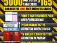 Â 
http://gotflyers.net
1000 BUSINESS CARDS FOR $65 MIAMI PRINTING GOTFLYERS.NET
1000 4X6 FLYERS / POSTCARDS FOR $110 KENDALL PRINTING GOTFLYERS.NET
1000 TRI BROCHURES FOR $250 BRICKELL PRINTING GOTFLYERS.NET
1000 CARBONLESS NCR FORMS INVOICE FOR $158
