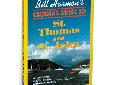 DVD Bill Harmon's Video Guide To U.S. Virgin Islands Of St. Thomas And St. JohnHere's a vivid mariners guide to St. Thomas and St. John--invaluable for bareboat chartering or cruising. Covers trip preparation, navigation charts, choosing charters and the
