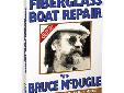 DVD Fiberglass Boat Repair With Bruce McDugalFor serious dry rot and fiberglass repair, the most complete and up-to-date manual covering all phases of exterior and interior repairing. Expert Bruce McDugal, demonstrates choosing the right materials and