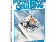 DVD Powerboat CruisingLearn all the procedures to make your next boating trip more enjoyable. Subjects covered include: determining where to cruise, anchoring, communications, maintenance, supplies, plus overseas custom requirements.30 mins.
Manufacturer: