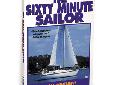 Sixty Minute SailorLearn sailing fundamentals with this excellent video! You'll get theory and practice including nomenclature, rigging, points of sailing, tacking, and gybing, safety, beaching, anchoring, docking, and much, much, more. Teaches with