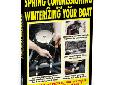 Spring Commissioning & Winterizing Your BoatContains 2 ProgramsLearn how to protect your boat's engine, woodwork, interior & exterior, fuel & electrical system & more! Teaches the professional methods to prepare for winter storage. Learn complete Spring