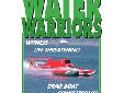 Water WarriorsWitness the exhilarating sensation of the racers who risk their lives behind the wheel of some of the "baddest boats!" Non-stop action! 35 min.
Manufacturer: Bennett Marine Video
Model: P796DVD
Condition: New
Availability: Available For